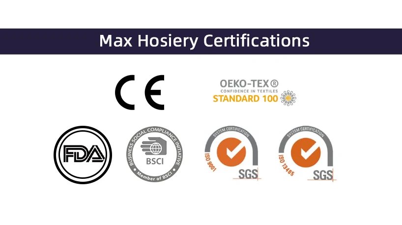 max hosiery certifications